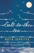 Salt to the Sea - Ruta Sepetys, 2016