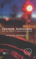 Kniha: Červené kontrolky (Ventriglia Salvatore). Nové mesto, 2017 Kniha: Červené kontrolky (Ventriglia Salvatore). Nové mesto, 2017