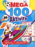 Kniha: Mega 100 aktivity (Foni book). Foni book, 2017 Kniha: Mega 100 aktivity (Foni book). Foni book, 2017
