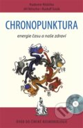 Kniha: Chronopunktura (Jiří Nitsche a Radomír Růžička). , 2017 Kniha: Chronopunktura (Jiří Nitsche a Radomír Růžička). , 2017