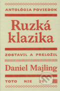 Ruzká klazika - Daniel Majling, BRAK, 2017
