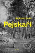 Kniha: Pejskaři (Richard Erml). 65. pole, 2024 Kniha: Pejskaři (Richard Erml). 65. pole, 2024