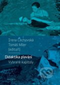 Kniha: Didaktika plavání (Irena Čechovská). Karolinum, 2024 Kniha: Didaktika plavání (Irena Čechovská). Karolinum, 2024