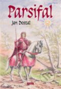Kniha: Parsifal (Jan Dostál). Franesa, 2024 Kniha: Parsifal (Jan Dostál). Franesa, 2024