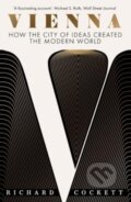 Kniha: Vienna (Richard Cockett). Yale University Press, 2024 Kniha: Vienna (Richard Cockett). Yale University Press, 2024