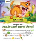 Kniha: Dinosauři - Obrázkové první čtení (SUN). SUN, 2024 Kniha: Dinosauři - Obrázkové první čtení (SUN). SUN, 2024