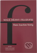 Kniha: Malé dějiny filozofie (Hans Joachim Störig). Zvon, 1991 Kniha: Malé dějiny filozofie (Hans Joachim Störig). Zvon, 1991