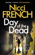 Kniha: Day Of The Dead (Nicci French). Penguin Books, 2019 Kniha: Day Of The Dead (Nicci French). Penguin Books, 2019