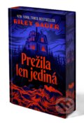 Kniha: Prežila len jediná (Riley Sager), 2025 Kniha: Prežila len jediná (Riley Sager), 2025