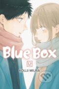 Kniha: Blue Box Vol 12 (Kouji Miura). Viz Media, 2024 Kniha: Blue Box Vol 12 (Kouji Miura). Viz Media, 2024