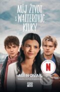 Kniha: Můj život s Walterovic kluky (Ali Novak). CooBoo CZ, 2025 Kniha: Můj život s Walterovic kluky (Ali Novak). CooBoo CZ, 2025