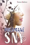 E-kniha: Polámané sny (Simona Kutišová), 2024 E-kniha: Polámané sny (Simona Kutišová), 2024