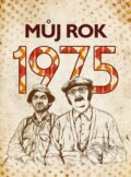 Kniha: Můj rok 1975 (Martina Rybičková). nastole, 2024 Kniha: Můj rok 1975 (Martina Rybičková). nastole, 2024
