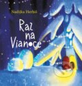 Kniha: Raz na Vianoce (Nadijka Herbiš). Občianske združenie Slniečkovo, 2024 Kniha: Raz na Vianoce (Nadijka Herbiš). Občianske združenie Slniečkovo, 2024
