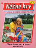 Kniha: Zůstaň dnes v noci se mnou (Mandy Martin). Ivo Železný, 1993 Kniha: Zůstaň dnes v noci se mnou (Mandy Martin). Ivo Železný, 1993