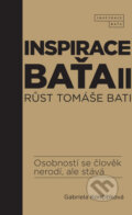 Kniha: Inspirace Baťa 2 (Gabriela Končitíková). Inspirace Baťa, 2024 Kniha: Inspirace Baťa 2 (Gabriela Končitíková). Inspirace Baťa, 2024