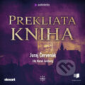 Audiokniha: Prekliata kniha (Juraj Červenák), 2024 Audiokniha: Prekliata kniha (Juraj Červenák), 2024