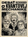 Kniha: Desať rozhovorov o kvantovej mechanike (Štefan Hríb a Martin Mojžiš), 2024 Kniha: Desať rozhovorov o kvantovej mechanike (Štefan Hríb a Martin Mojžiš), 2024