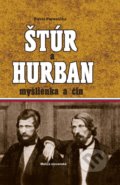 Kniha: Štúr a Hurban (Pavol Parenička). Matica slovenská, 2017 Kniha: Štúr a Hurban (Pavol Parenička). Matica slovenská, 2017