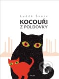 Kniha: Kocouři z Poldovky (Luděk Švorc). Momentum Pictures, 2017 Kniha: Kocouři z Poldovky (Luděk Švorc). Momentum Pictures, 2017