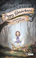 Kniha: Poppy Borůvková, narozená v pondělí (Jennifer K. Brown). Nakladatelství Fragment, 2017 Kniha: Poppy Borůvková, narozená v pondělí (Jennifer K. Brown). Nakladatelství Fragment, 2017