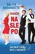 Kniha: Rande naslepo (Saliya Kahawatte). Edice knihy Omega, 2017 Kniha: Rande naslepo (Saliya Kahawatte). Edice knihy Omega, 2017