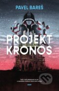E-kniha: Projekt Kronos (Pavel Bareš), 2017 E-kniha: Projekt Kronos (Pavel Bareš), 2017