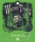 Kniha: Warren Trinásty a šepkajúci les (Tania del Rio), 2017 Kniha: Warren Trinásty a šepkajúci les (Tania del Rio), 2017