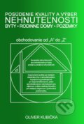 Kniha: Posúdenie kvality a výber nehnuteľností (Oliver Kubička). Form Servis, 2017 Kniha: Posúdenie kvality a výber nehnuteľností (Oliver Kubička). Form Servis, 2017