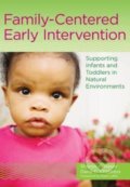 Family-Centered Early Intervention - Sharon A. Raver, Dana C. Childress, Brookes, 2014