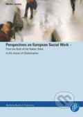 Kniha: Perspectives on European Social Work (Walter Lorenz). Verlag Barbara Budrich, 2006 Kniha: Perspectives on European Social Work (Walter Lorenz). Verlag Barbara Budrich, 2006