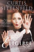 Kniha: Eligible (Curtis Sittenfeld). HarperCollins, 2017 Kniha: Eligible (Curtis Sittenfeld). HarperCollins, 2017