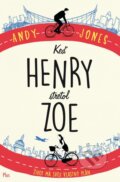 Keď Henry stretol Zoe - Andy Jones, Plus, 2017