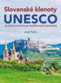 Kniha: Slovenské klenoty UNESCO (Jozef Petro). CPRESS, 2017 Kniha: Slovenské klenoty UNESCO (Jozef Petro). CPRESS, 2017