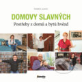 Kniha: Domovy slavných (Autorský kolektiv). Empresa Media, 2017 Kniha: Domovy slavných (Autorský kolektiv). Empresa Media, 2017