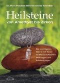 Kniha: Heilsteine (Flora Peschek-Bohmer a Gisela Schreiber). Irisiana, 2012 Kniha: Heilsteine (Flora Peschek-Bohmer a Gisela Schreiber). Irisiana, 2012