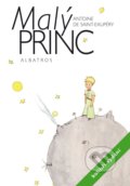 Kniha: Malý princ - kolibří vydání (Antoine de Saint-Exupéry). Albatros CZ, 2017 Kniha: Malý princ - kolibří vydání (Antoine de Saint-Exupéry). Albatros CZ, 2017
