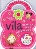 Kniha: Malá víla (Svojtka&Co.). Svojtka&Co., 2013 Kniha: Malá víla (Svojtka&Co.). Svojtka&Co., 2013