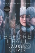 Kniha: Before I Fall (Lauren Oliver). HarperCollins, 2017 Kniha: Before I Fall (Lauren Oliver). HarperCollins, 2017