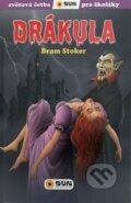 Kniha: Drákula (Bram Stoker). SUN, 2017 Kniha: Drákula (Bram Stoker). SUN, 2017