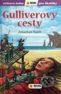 Kniha: Guliverovy cesty (Jonathan Swift). SUN, 2017 Kniha: Guliverovy cesty (Jonathan Swift). SUN, 2017