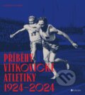Kniha: Příběhy vítkovické atletiky (1924–2024) (Aleš Uher st.). CPRESS, 2024 Kniha: Příběhy vítkovické atletiky (1924–2024) (Aleš Uher st.). CPRESS, 2024