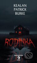 Kniha: Rodinka (Kealan Patrick Burke), 2024 Kniha: Rodinka (Kealan Patrick Burke), 2024