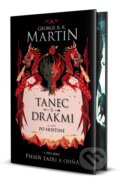 Kniha: Tanec s drakmi 2: Po Hostine (George R.R. Martin). Tatran, 2024 Kniha: Tanec s drakmi 2: Po Hostine (George R.R. Martin). Tatran, 2024