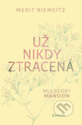 Kniha: Už nikdy ztracená (Merit Niemeitz), 2025 Kniha: Už nikdy ztracená (Merit Niemeitz), 2025