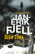 Kniha: Šedá zóna (Jan-Erik Fjell). Vendeta, 2025 Kniha: Šedá zóna (Jan-Erik Fjell). Vendeta, 2025