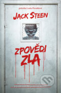 Kniha: Zpovědi zla (Jack Steen). Fobos, 2025 Kniha: Zpovědi zla (Jack Steen). Fobos, 2025