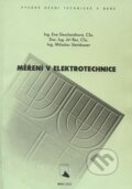 Kniha: Měření v elektrotechnice (Eva Gescheidtová). Akademické nakladatelství, VUTIUM, 2002 Kniha: Měření v elektrotechnice (Eva Gescheidtová). Akademické nakladatelství, VUTIUM, 2002