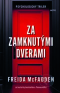 E-kniha: Za zamknutými dverami (Freida McFadden), 2024 E-kniha: Za zamknutými dverami (Freida McFadden), 2024