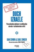 Kniha: Duch Izraele (Dan Senor a Saul Singer). Aligier, 2024 Kniha: Duch Izraele (Dan Senor a Saul Singer). Aligier, 2024